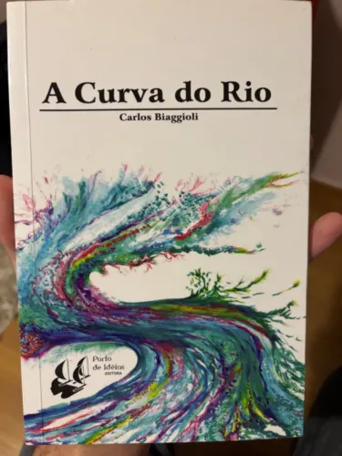 Livro: A Curva Do Rio - Carlos Biaggioli - Editora Porto De Ideias (Usado)