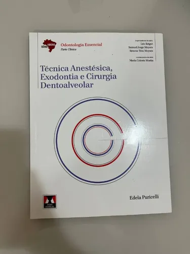 Livro Técnica Anestésica, Exodontia e Cirurgia Dentoalveolar