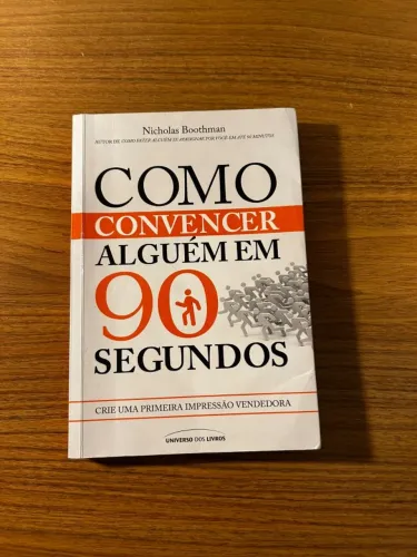 LIVRO COMO CONVENCER ALGUÉM EM 90 SEGUNDOS