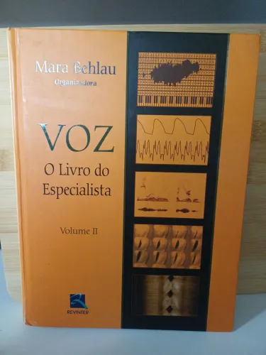 Voz: o livro do especialista. Volume 2