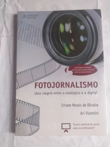 Fotojornalismo: Uma viagem entre o analógico e o digital R$85