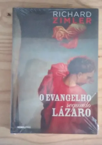 O Evangelho Segundo Lázaro - Richard Zimler