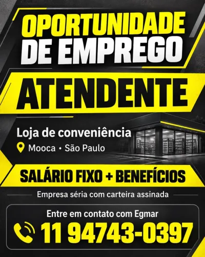 Vaga para atendente loja de conveniência (bairro da mooca)