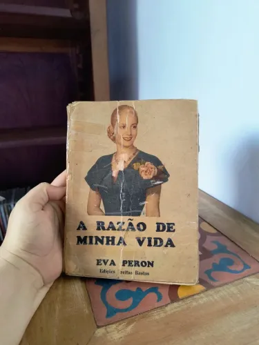 livro a razão de minha vida eva perón biblioteca Antigo Antiquário vintage colecionador