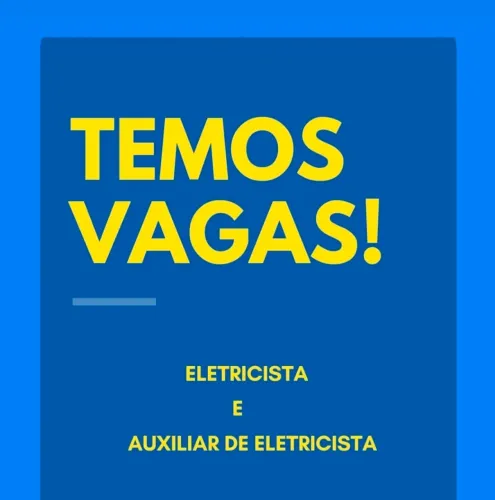 Vaga de Eletricista e Auxiliar de eletricista