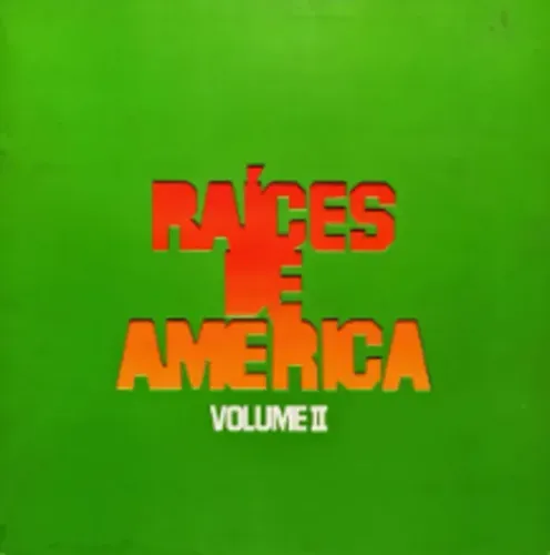 Disco de Vinil (LP) RAÍCES DE AMÉRICA VOLUME II