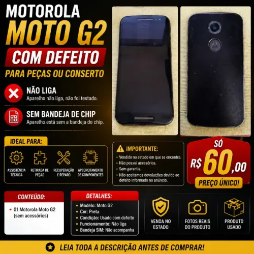 MOTOROLA MOTO G2 COM DEFEITO - PARA PEÇAS OU CONSERTO