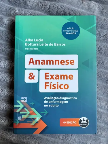 Anamnese e Exame Físico 4º edição Alba Lucia
