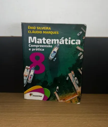Livro: Matemática Compreensão E Prática 8 - Moderna