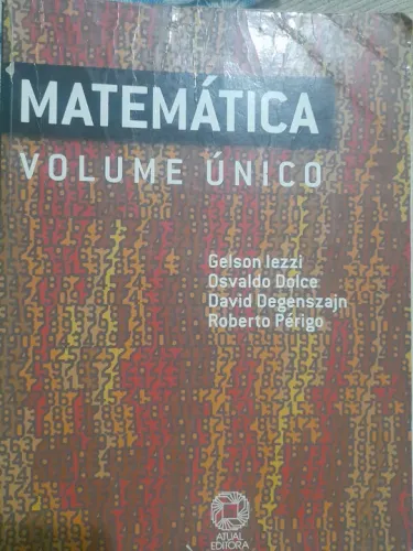 Livro Matemática Volume Único - Atual Editora