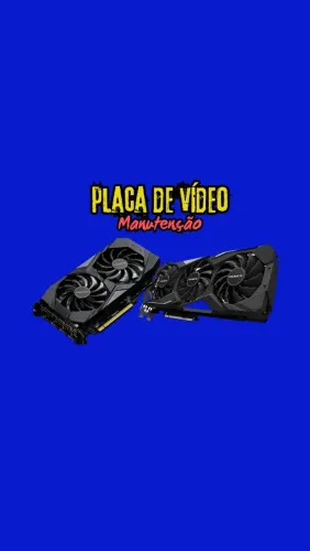 Reparo Placas de Vídeo