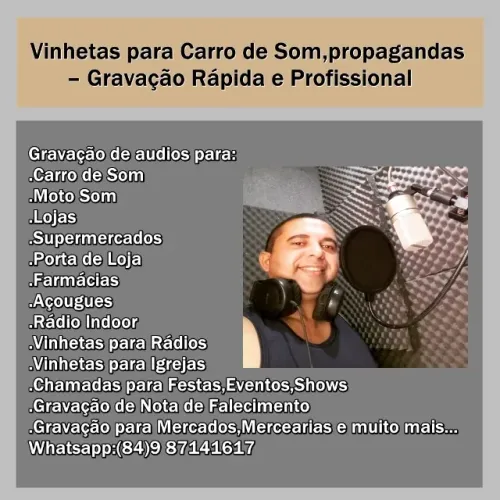 Gravação de Vinhetas,propagandas pra Carro de som