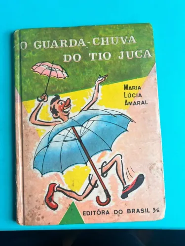 Livro O Guarda-chuva do Tio Juca - Maria Lucia Amaral