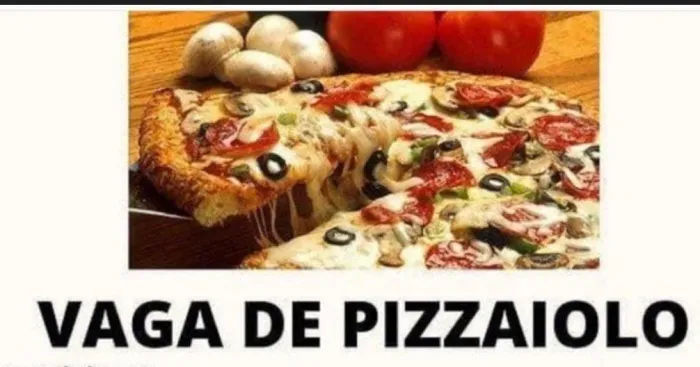 Temos vaga para pizzaiollo ou aux de pizzaiollo 