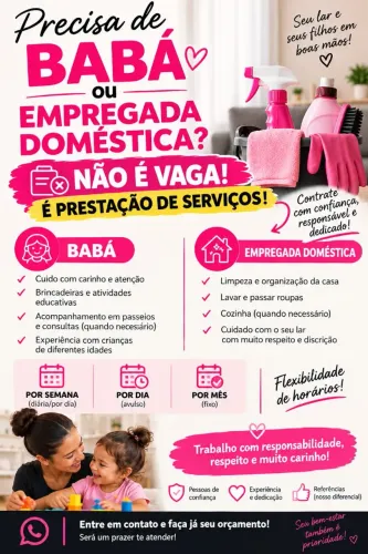 Babá ou Empregada Doméstica ( NÃO É VAGA E SIM PRESTAÇÃO DE SERVIÇO )