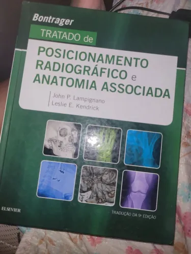 Bontrager TRATADO DE POSICIONAMENTO RADIOGRÁFICO E ANATOMIA ASSOCIADA