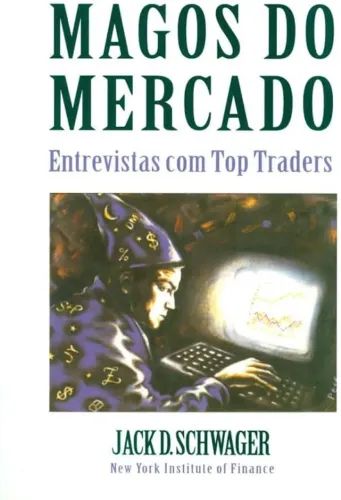 Livro Magos do Mercado - Entrevistas com Top Traders