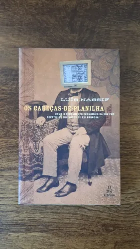 Os Cabeças de Planilha Luís Nassif