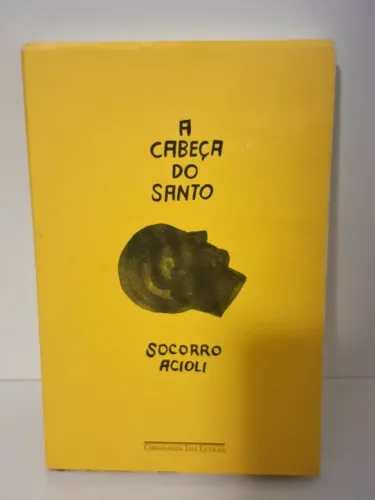 Livro A Cabeça do Santo - Socorro Acioli