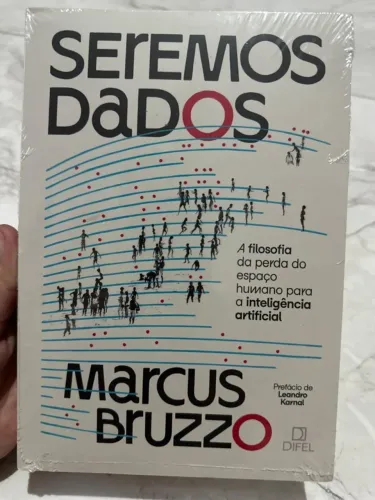 Livro Seremos Dados - Marcus Bruzzo - Novo Lacrado