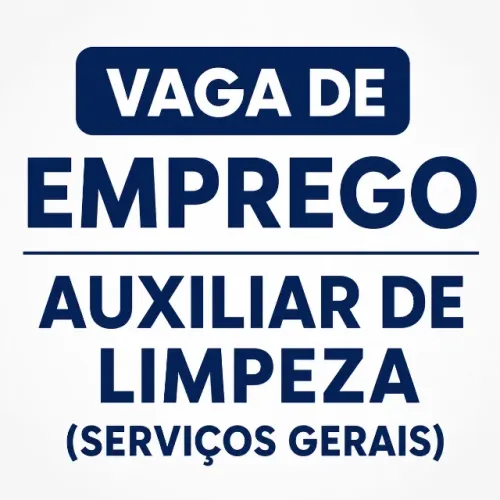 Vaga Auxiliar Limpeza (Serviços Gerais)