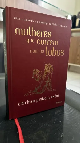 Vende-se excelente livro: Mulheres que correm com lobos.