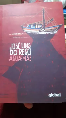 José lins do rego agua mae 