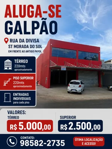 GALPÃO RUA DA DIVISA MORADA DO SOL