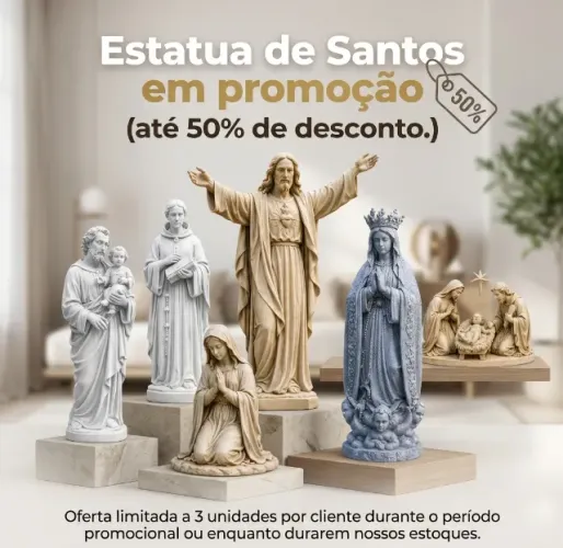 Promoção estatua dos santos de Julho! 50%