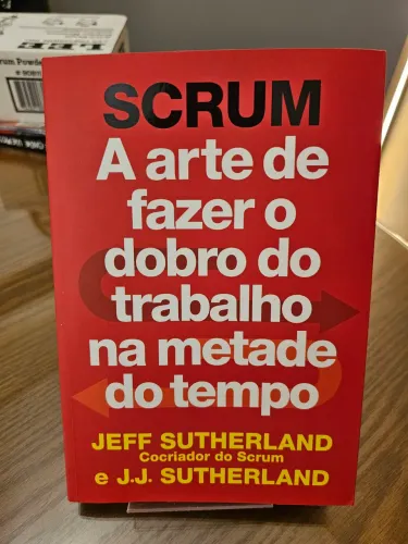 livro srum a arte de fazer o dobro do trabalho na metade do tempo