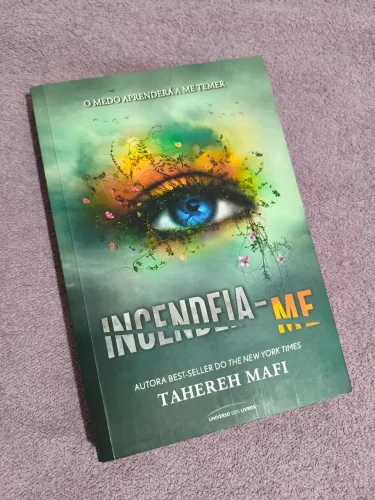 Incendeia-me - Tahereh Mafi