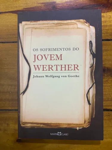 Livro - os sofrimentos do jovem Werther