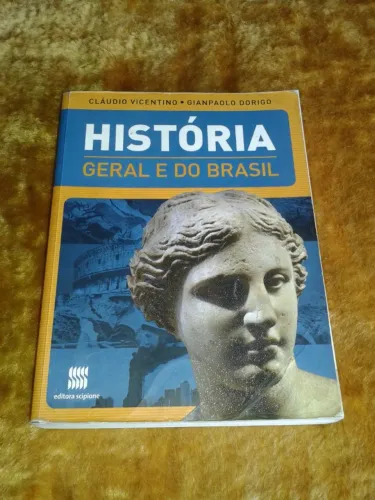 HISTÓRIA GERAL E DO BRASIL ( CLÁUDIO VICENTINO E GIANPAOLO DORIGO )