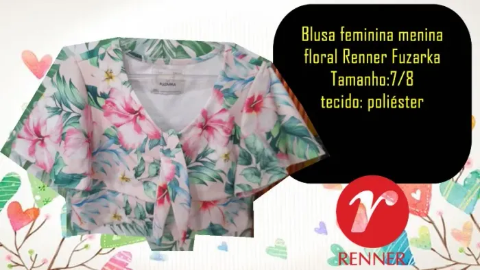 Blusa feminina menina floral Renner Fuzarka Tamanho:7/8