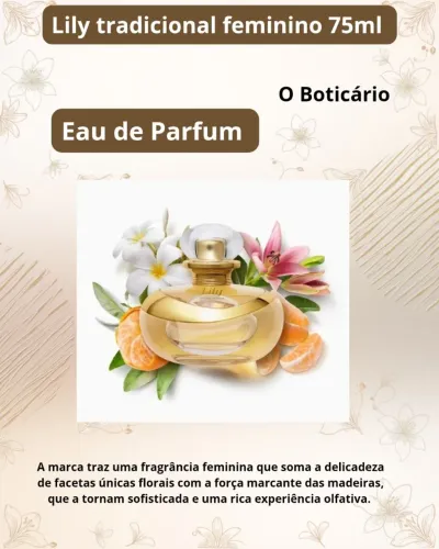 Lily Eau de Parfum feminino 75ml - O Boticário