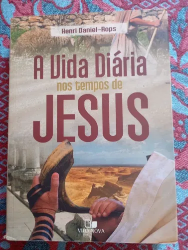 A Vida Diária nos Tempos de Jesus 
