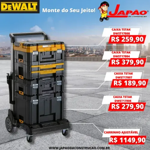 Carrinho e Caixas de Ferramentas Tstak DeWalt Monte do Seu Jeito, Valores na Foto.