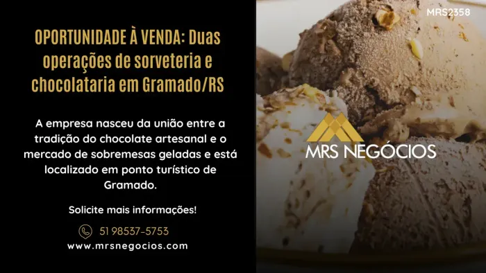 OPORTUNIDADE À VENDA: Duas operações de sorveteria e chocolataria em Gramado/RS