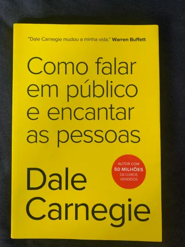 Como falar em público e encantar as pessoas - Dale Carnegie