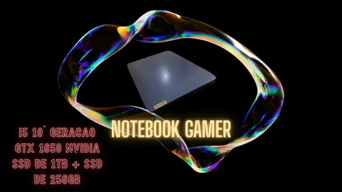 Notebook Gamer NVIDIA GTX 1650 + I5 10º GERAÇÃO + 1TB e 256 GB DE ARMAZENAMENTO