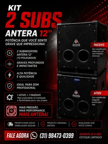 Kit 2 subwoofers Antera 12? - 1 ativo + 1 passivo