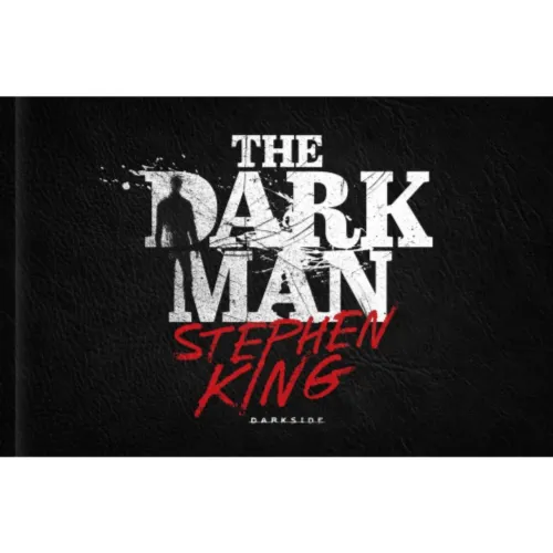 Stephen King The Dark Man<br>The Dark Man: o Homem que Habita a Escuridão