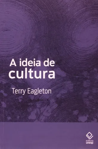 Terry Eagleton - A ideia de cultura