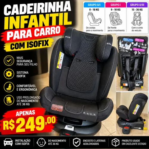CADEIRINHA INFANTIL PARA CARRO COM ISOFIX | R$ 249,00