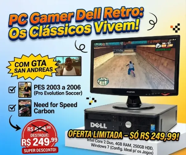 CPU Dell Intel Core 4GB RAM HD 240GB + GTA San Andreas, PES e Need for Speed