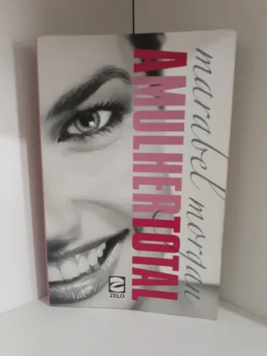 Livro A Mulher Total - Marabel Morgan - Leia o Anúncio