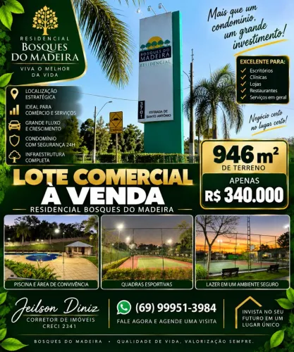 OPORTUNIDADE!! LOTE COMERCIAL NO RESIDENCIAL BOSQUES DO MADEIRA