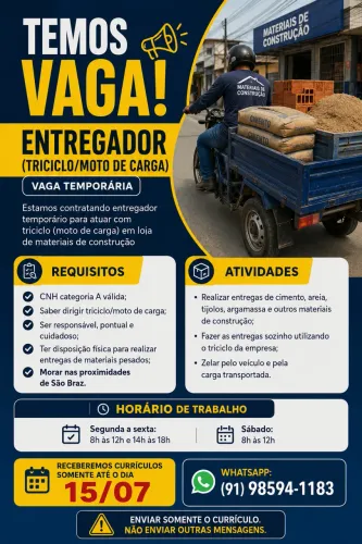? VAGA ENTREGADOR (TRICICLO/MOTO DE CARGA)