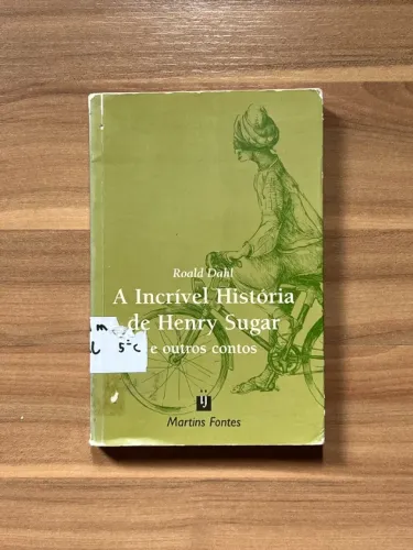 Livro A Incrível História de Henry Sugar - Roald Dahl