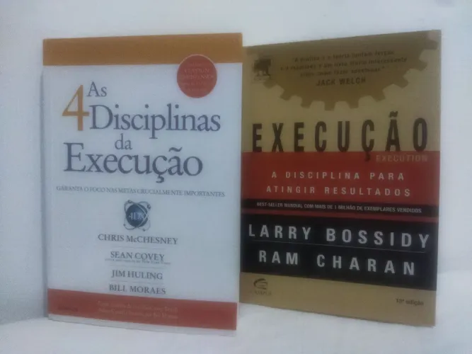 As 4 disciplinas da execução e Execução a disciplina para atingir resultados